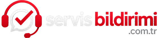 Servis Bildirimi